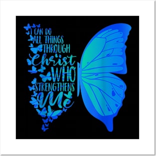 I can do all things through Christ, Butterfly, Christian, Bible Verse Posters and Art